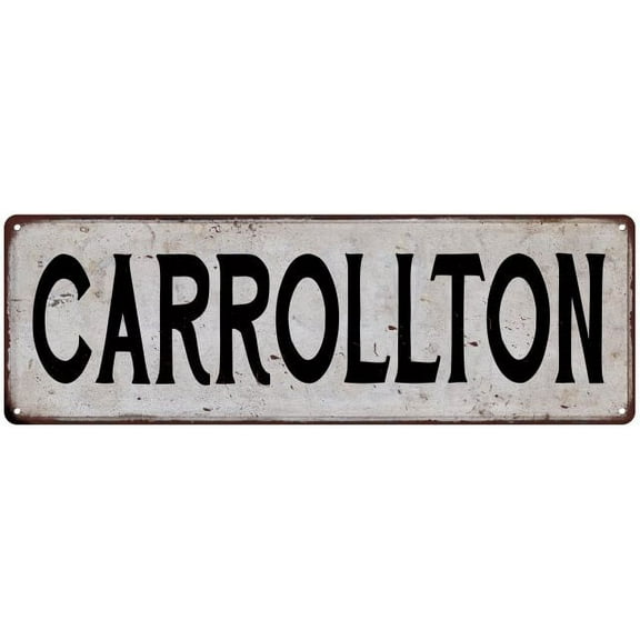 CARROLLTON Vintage Look Rustic Metal 6x18 Sign City State 206180041274