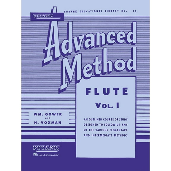 Rubank Educational Library Rubank Advanced Method: Flute Vol. 1 (Rubank Educational Library No. 95) - Flute Sheet Music Book, Book 95, (Paperback)