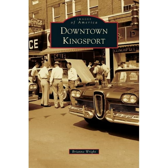 Downtown Kingsport (Hardcover)