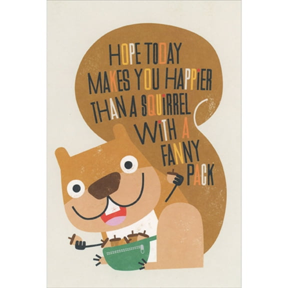 Recycled Paper Greetings Happier Than a Squirrel with a Fanny Pack Package of 8 Humorous / Funny Thanksgiving Cards
