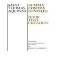 thumbnail image 1 of 002: Summa Contra Gentiles: Book Two: Creation, 1 of 3