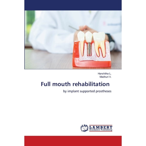 Full mouth rehabilitation, (Paperback)