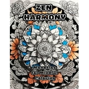 Zen Harmony: Mandalas for Mindful Coloring (Paperback)