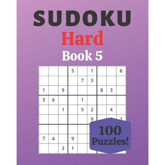 Sudoku Hard Book 5 : 100 Sudoku for Adults - Large Print - Hard Difficulty - Solutions at the End - 8'' x 10'' (Paperback)