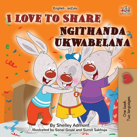 English Zulu Bilingual Collection I Love to Share (English Zulu Bilingual Book for Kids), (Paperback)
