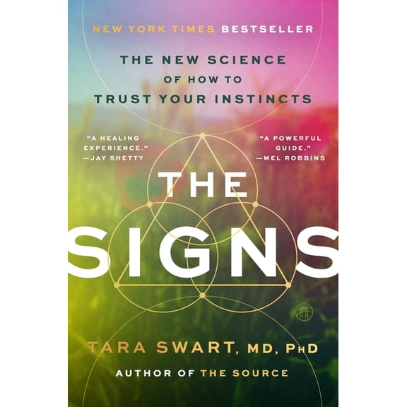 The Signs: The New Science of How to Trust Your Instincts, (Paperback)