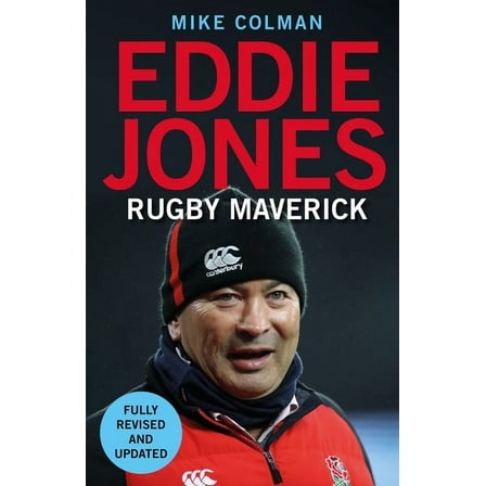 Eddie Jones : Rugby Maverick (Paperback)