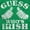 Irish Green, variant on Funny Guess Who's Irish St Paddys Hoodie Sweatshirt Women Men Brisco Brands S