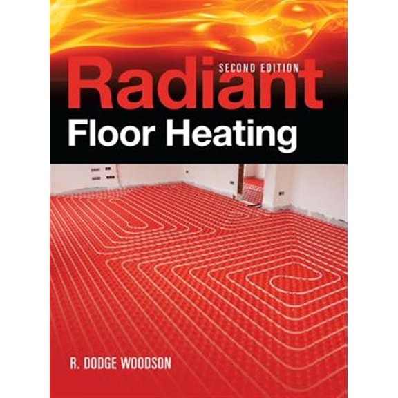 Pre-Owned Radiant Floor Heating, Second Edition (P/L CUSTOM SCORING SURVEY) Paperback