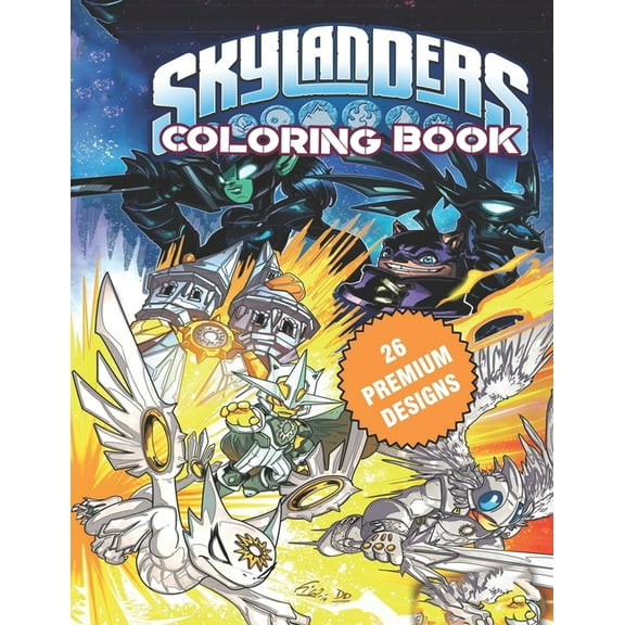 Skylanders Coloring Book : Great Coloring Book For Kids and Adults - Coloring Book With High Quality Images For All Ages (Paperback)
