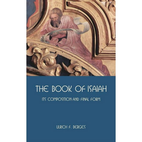 Hebrew Bible Monographs: The Book of Isaiah : Its Composition and Final Form (Hardcover)