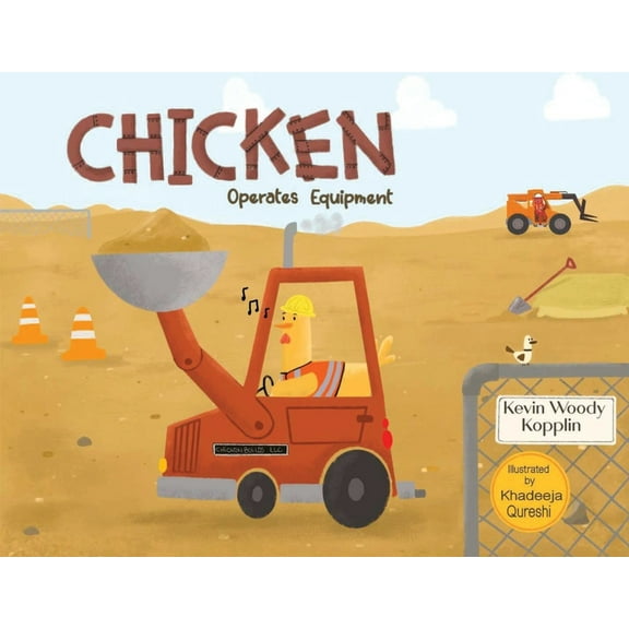Chicken Operates Equipment, (Paperback)