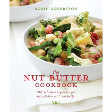 The Nut Butter Cookbook (Paperback)