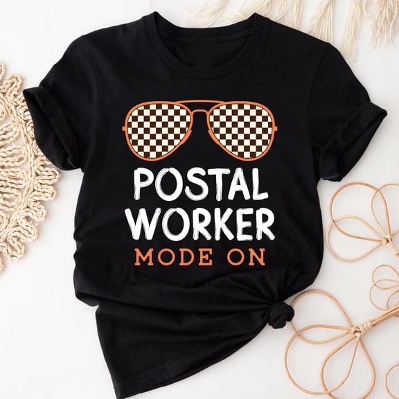 Prime Delica Postal Worker Mode On Shirt, Mail Carrier Tee, USPS Mailman Gift, Post Office Delivery Service T-Shirt, Mail Lady T-Shirt, Postal Life