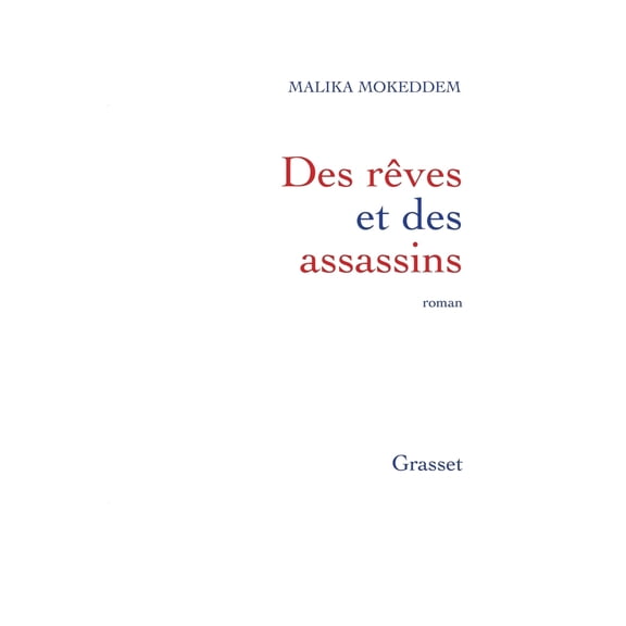 Pre-Owned Des reves et des assassins (Paperback) by Malika Mokeddem