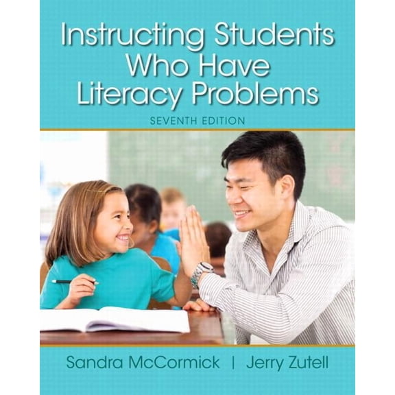 Instructing Students Who Have Literacy Problems, Enhanced Pearson Etext with Loose-Leaf Version -- Access Card Package, (Paperback)