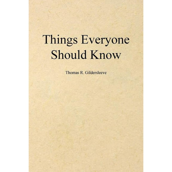 Things Everyone Should Know