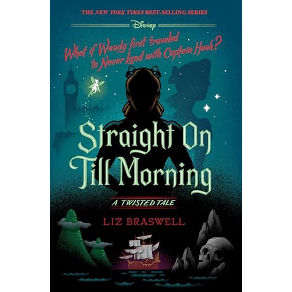 Pre-Owned Straight On Till Morning: A Twisted Tale, 9781484781302, 1484781309, Hardcover,
