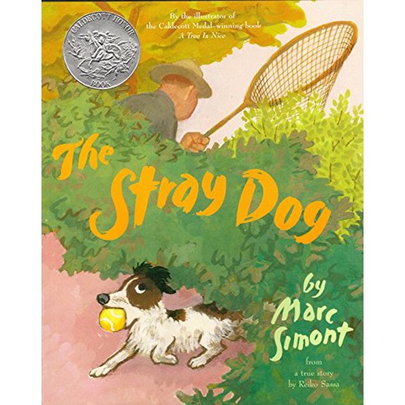 Pre-Owned The Stray Dog: A Caldecott Honor Award Winner (Paperback) 0064436691 9780064436694