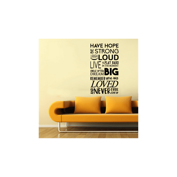 Have Hope Be Strong Laugh Loud Play Hard In The Moment Inspirational Quote Vinyl Wall Decal Wall Sticker Wall Art Decoration Home Room Bedroom Office Class Room Living Room Décor Size (20x18 inch)