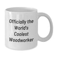 thumbnail image 2 of Funny Woodworker Gifts from Friends Unique White Coffee Mugs for Woodworkers, Perfect for Men, Women, Christmas Unique Gifts, 2 of 3