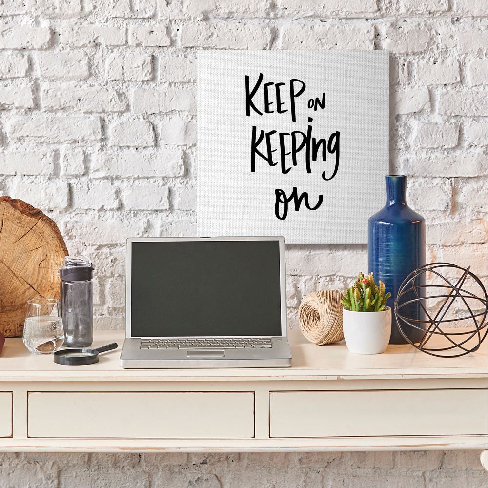 Stupell Industries Keep on Keeping On Quote Motivational Text Canvas Wall Art Design by Sd Graphics Studio