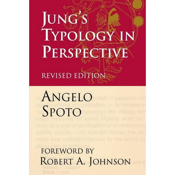 Jung's Typology in Perspective: The Fusional Complex and the Unlived Life, (Paperback)