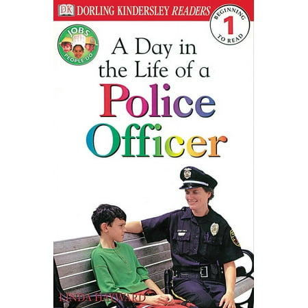 DK Readers Level 1: DK Readers L1: Jobs People Do: A Day in the Life of a Police Officer (Paperback)