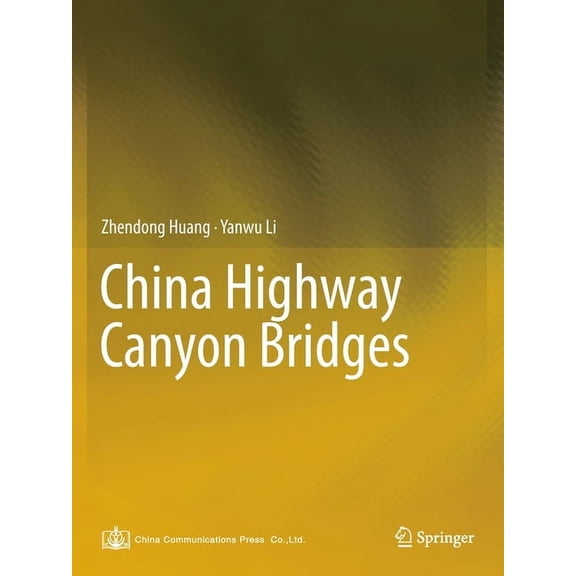 China Highway Canyon Bridges, (Paperback)