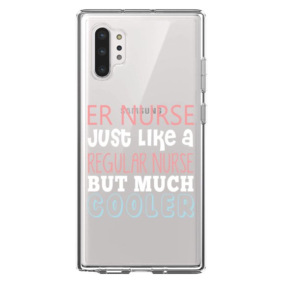 DistinctInk Clear Shockproof Hybrid Case for Galaxy Note 10 PLUS (6.8" Screen) - TPU Bumper Acrylic Back Tempered Glass Screen Protector - ER Nurse Just Like Regular But Cooler