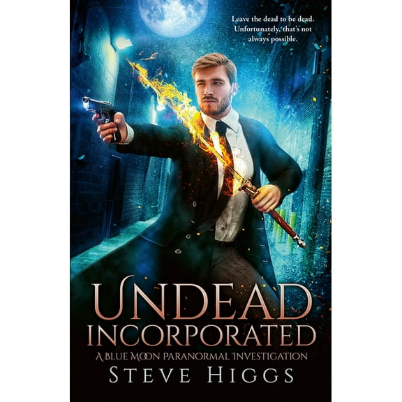 Blue Moon Investigations Undead Incorporated, Book 15, (Paperback)