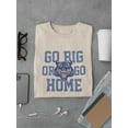 thumbnail image 3 of Go Big Or Go Home Roar Tiger T-Shirt Men -Image by Shutterstock, Male 5X-Large, 3 of 4