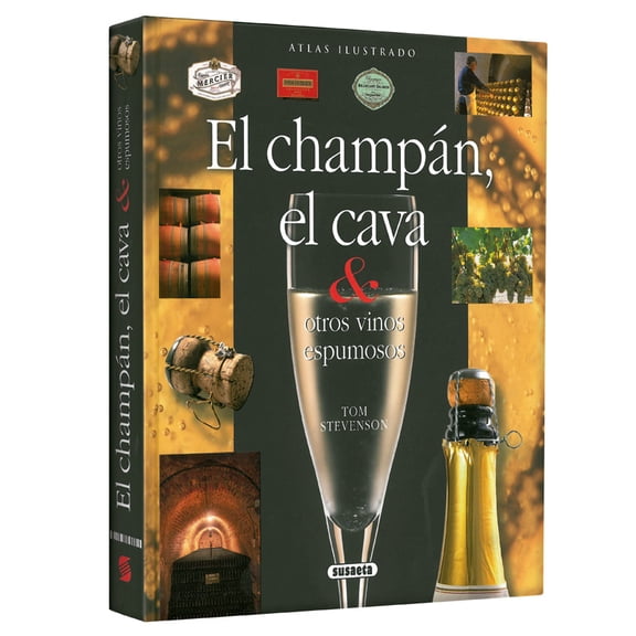 El Champán, El Cava Y Otros Vinos Espumosos Lexus Editores Atlas Ilustrado