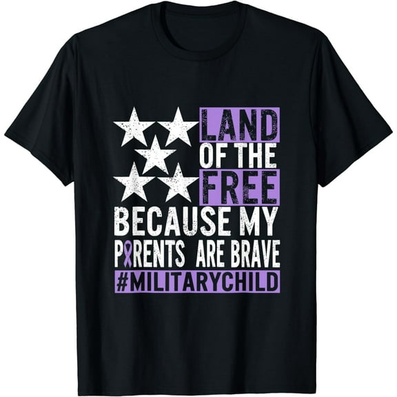 Land Of The Free Because My Parents Are Barve，Military Child T-Shirt