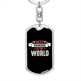 thumbnail image 5 of Best Grandma in the World  Mom Stainless Steel or 18k Gold Premium Swivel Dog Tag Keychain, 5 of 16
