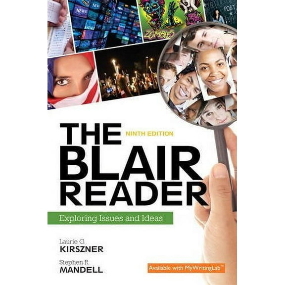 Pre-Owned The Blair Reader: Exploring Issues and Ideas (9th Edition) (Paperback) 0134110374 9780134110370