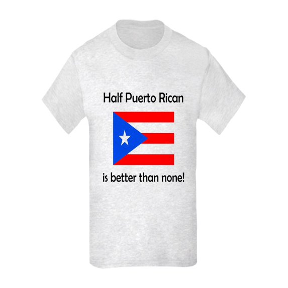 CafePress - Half Puerto Rican T Shirt - Kids Light T-Shirt