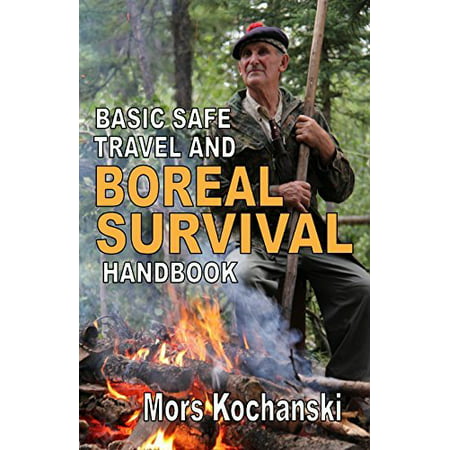 ISBN 9781894453684 product image for Basic Safe Travel and Boreal Survival Handbook: Gems from Wilderness Arts and Re | upcitemdb.com