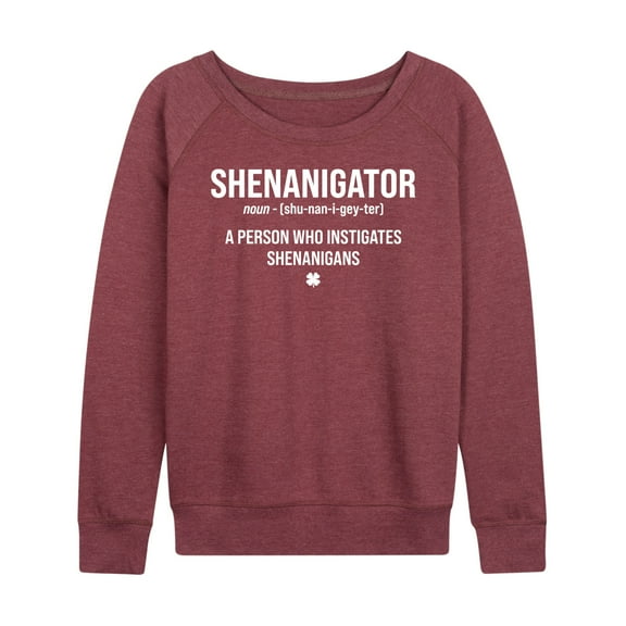 Instant Message - Shenanigator Definition - Women's Lightweight French Terry Long Sleeve Shirt