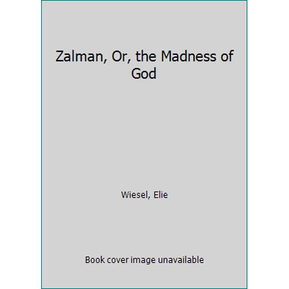 Pre-Owned Zalman, Or, the Madness of God (Paperback) 0671812548 9780671812546