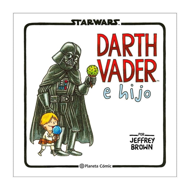 Star Wars. Darth Vader e hijo Planeta Infantil Brown, Jeffrey