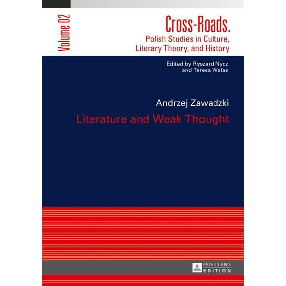 Cross-Roads Literature and Weak Thought, Book 2, (Hardcover)