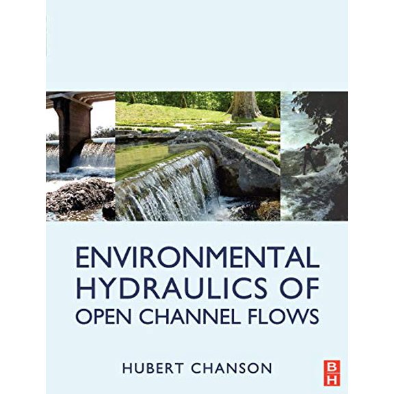 Pre-Owned Environmental Hydraulics for Open Channel Flows Paperback