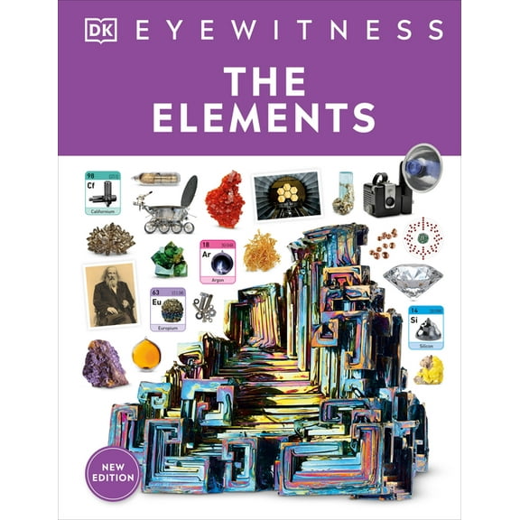 DK Eyewitness: Eyewitness The Elements (Hardcover)