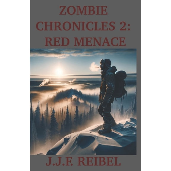 The Zombie Chronicles: Zombie Chronicles 2: Red Menace (Paperback)