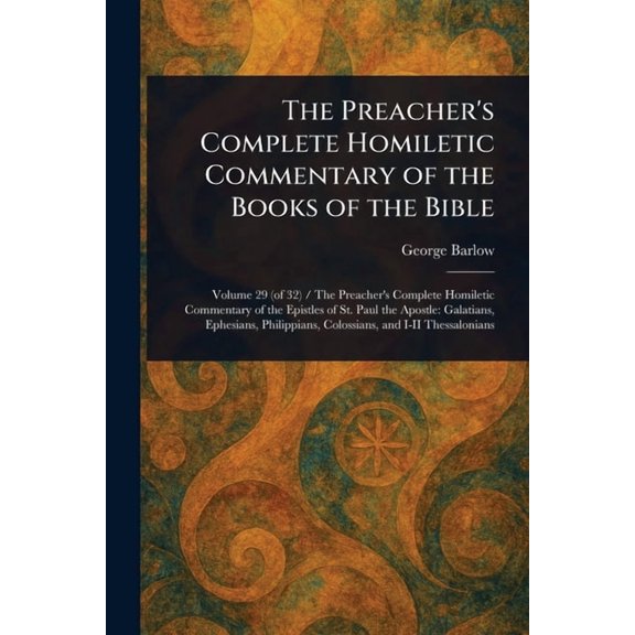 The Preacher's Complete Homiletic Commentary of the Books of the Bible, (Paperback)