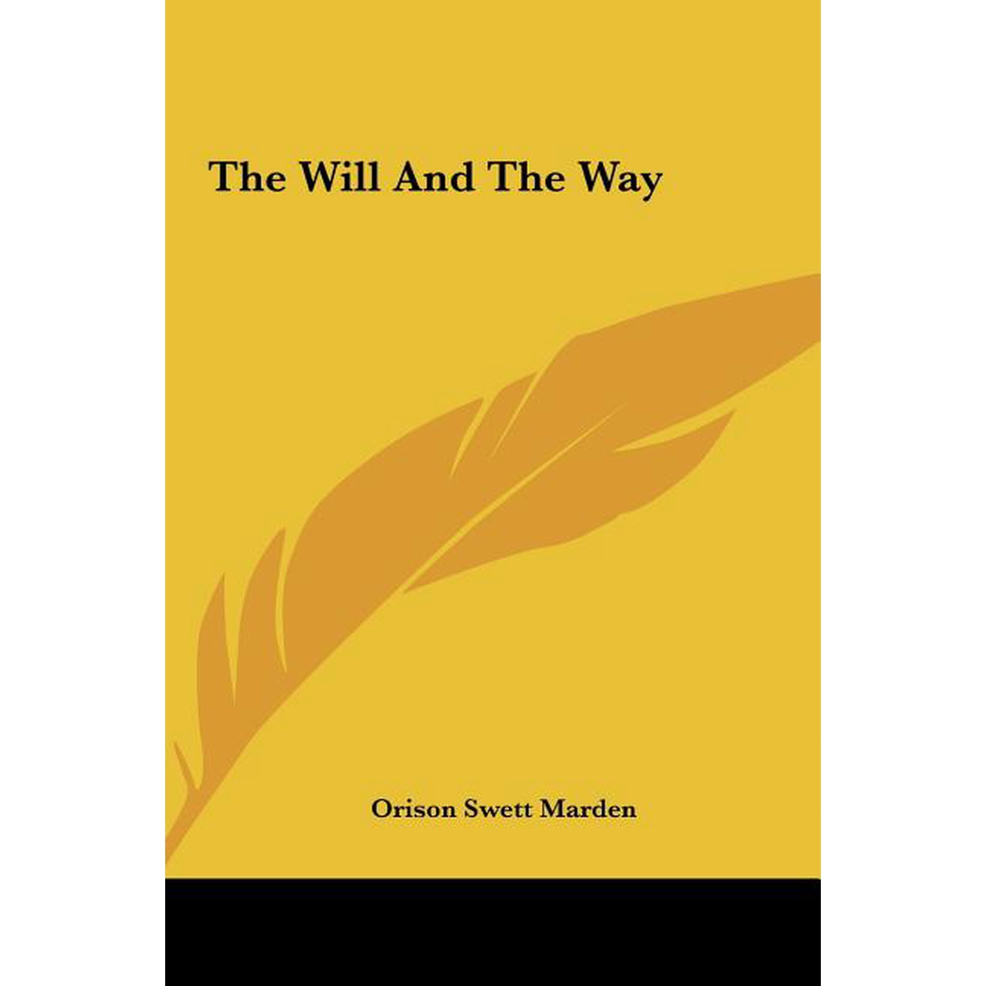 The Will And The Way (Hardcover)