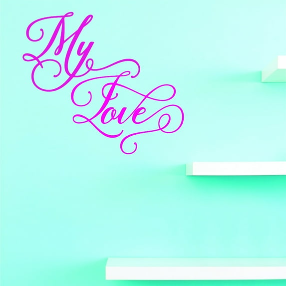 Custom Decals My Love 12 X 12 Inches