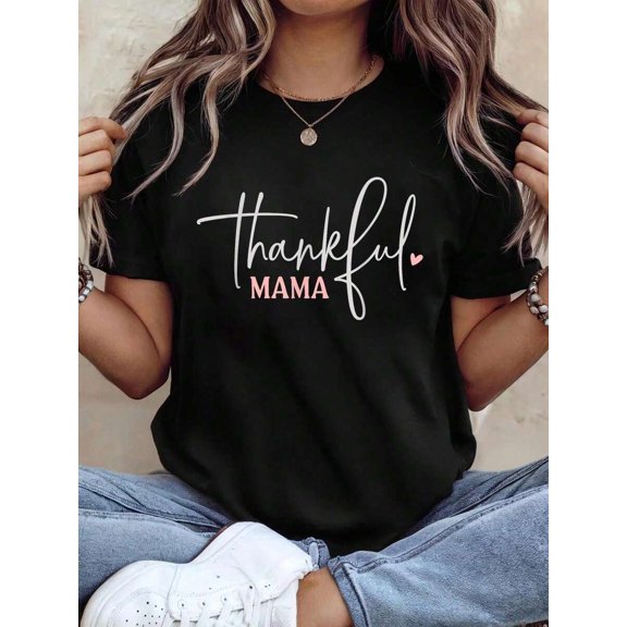 Thanksgiving Graphic Women T Shirt Thankful Mama Thanksgiving Tees T-Shirt