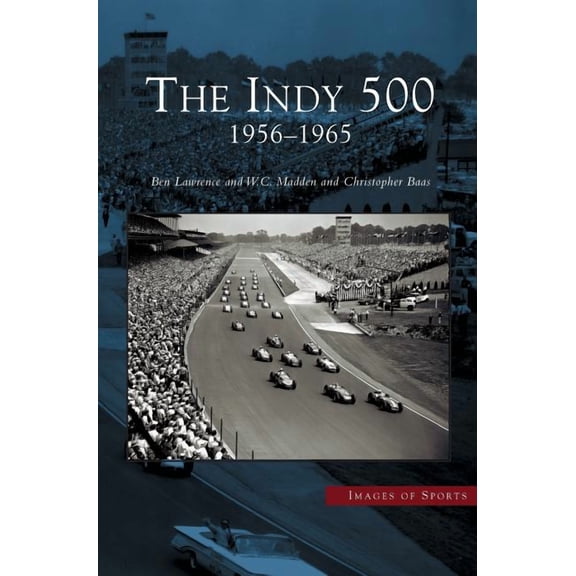 Indy 500: 1956-1965 (Hardcover)